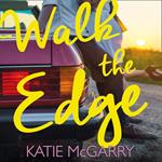 Walk The Edge (Thunder Road, Book 2)