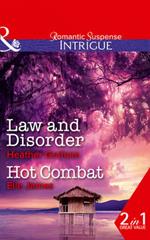 Law And Disorder: Law and Disorder / Hot Combat