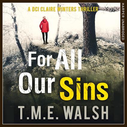 For All Our Sins (DCI Claire Winters crime series, Book 1)