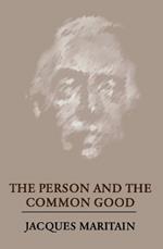 The Person and the Common Good