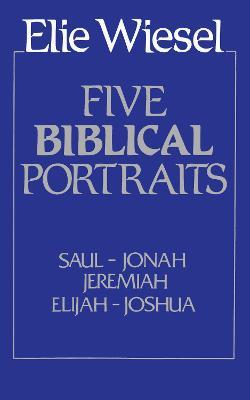 Five Biblical Portraits - Elie Wiesel - cover