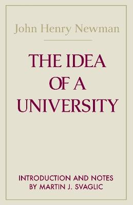 Idea of a University, The - John Henry Cardinal Newman - cover