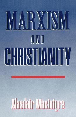 Marxism and Christianity - Alasdair MacIntyre - cover