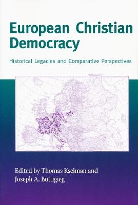 European Christian Democracy: Historical Legacies and Comparative Perspectives - cover