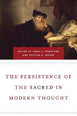 Persistence of the Sacred in Modern Thought - cover