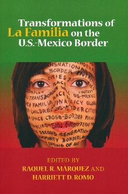 Transformations of La Familia on the U.S.-Mexico Border - cover