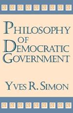 Philosophy of Democratic Government