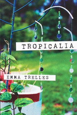Tropicalia - Emma Trelles - cover