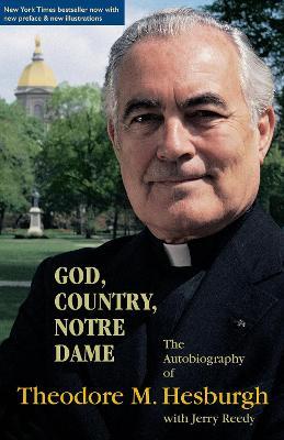 God, Country, Notre Dame: The Autobiography of Theodore M. Hesburgh - Theodore M. Hesburgh - cover