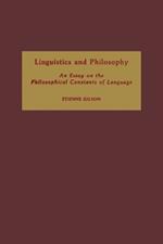 Linguistics and Philosophy: An Essay on the Philosophical Constants of Language