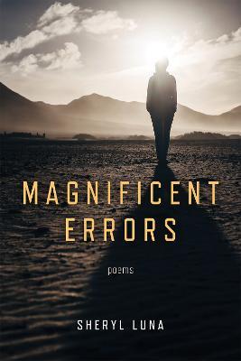 Magnificent Errors - Sheryl Luna - cover