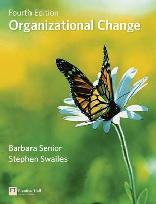 Organizational Change - Barbara Senior,Stephen Swailes - cover