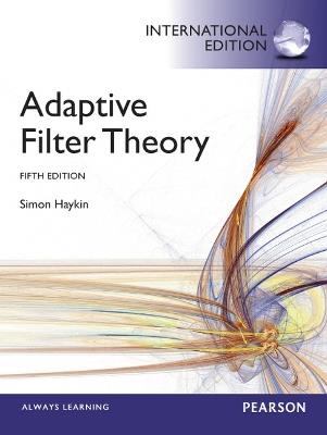 Adaptive Filter Theory: International Edition - Simon Haykin - cover