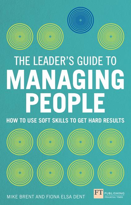 Leader's Guide to Managing People, The