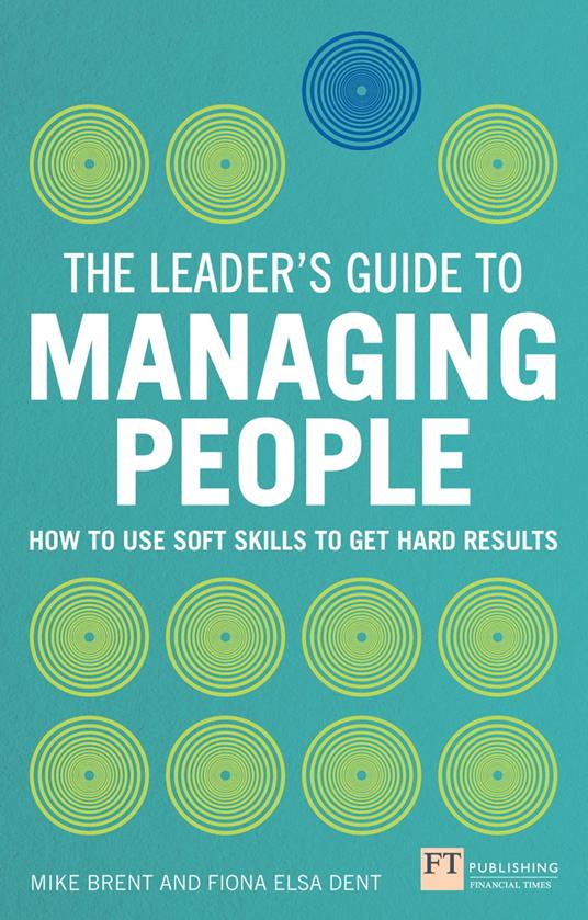 Leader's Guide to Managing People, The