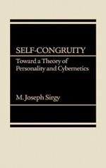 Self-Congruity: Toward a Theory of Personality and Cybernetics