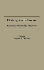 Challenges to Deterrence: Resources, Technology, and Policy