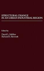 Structural Change in an Urban Industrial Region: The Northeastern Ohio Case