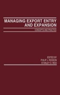 Managing Export Entry and Expansion: Concepts and Practice - S. Reid,Phillip Rosson - cover