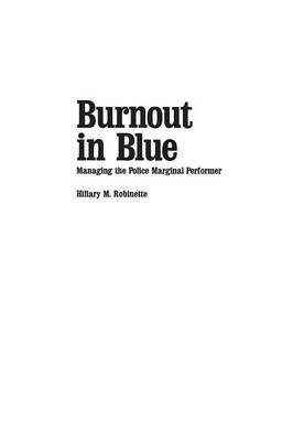 Burnout in Blue: Managing the Police Marginal Performer - Hillary Robinette - cover