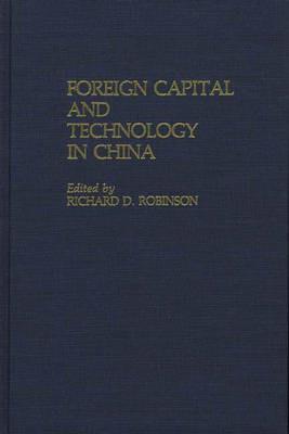 Foreign Capital and Technology in China - cover