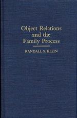 Object Relations and the Family Process