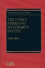 The USSR's Emerging Multiparty System