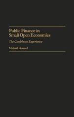 Public Finance in Small Open Economies: The Caribbean Experience