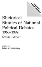 Rhetorical Studies of National Political Debates: 1960–1992