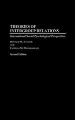 Theories of Intergroup Relations: International Social Psychological Perspectives, 2nd Edition