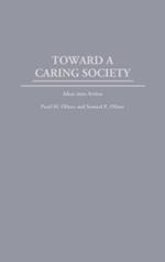 Toward a Caring Society: Ideas into Action