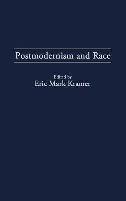 Postmodernism and Race - Eric Kramer - cover