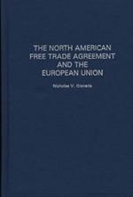 The North American Free Trade Agreement and the European Union