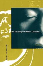 The Sociology of Mental Disorders, 3rd Edition