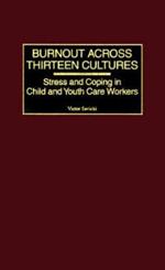 Burnout Across Thirteen Cultures: Stress and Coping in Child and Youth Care Workers