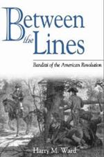 Between the Lines: Banditti of the American Revolution