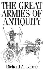 The Great Armies of Antiquity