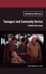 Teenagers and Community Service: A Guide to the Issues