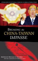 Breaking the China-Taiwan Impasse