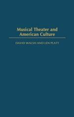 Musical Theater and American Culture