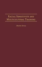 Racial Sensitivity and Multicultural Training