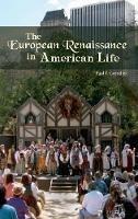 The European Renaissance in American Life - Paul F. Grendler - cover