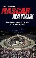 NASCAR Nation: A History of Stock Car Racing in the United States