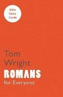 For Everyone Bible Study Guide: Romans - Tom Wright - cover