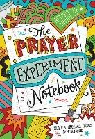 The Prayer Experiment Notebook - Miranda Threlfall-Holmes,Mina Munns - cover