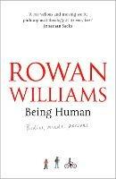 Being Human: Bodies, Minds, Persons - Rowan Williams - cover