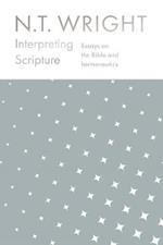 Interpreting Scripture: Essays on the Bible and Hermeneutics