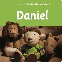 Daniel: As Seen In The Big Bible Storybook - Maggie Barfield - cover