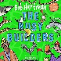 The Busy Builders - Bob Hartman - cover