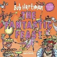 The Fantastic Feast - Bob Hartman - cover